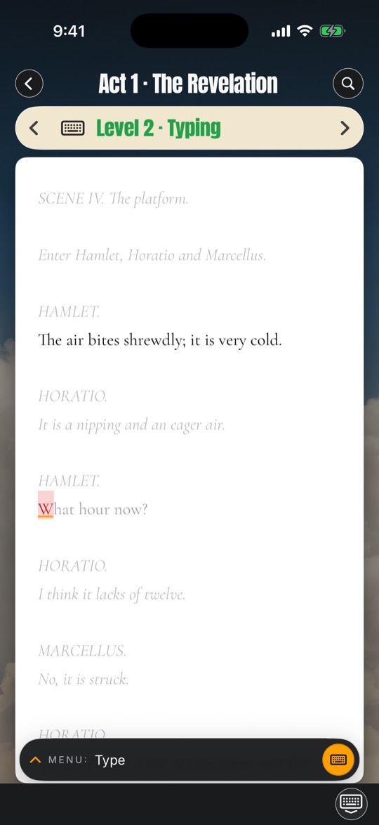 Level 2, Typing: only Hamlet's lines are typed, and a wrong letter flashes red