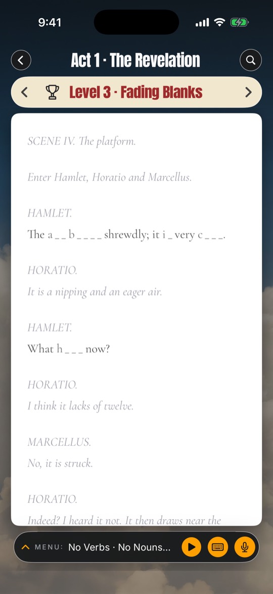 Level 3, Fading Blanks: Hamlet's lines are blanks, Horatio's lines stay on the page